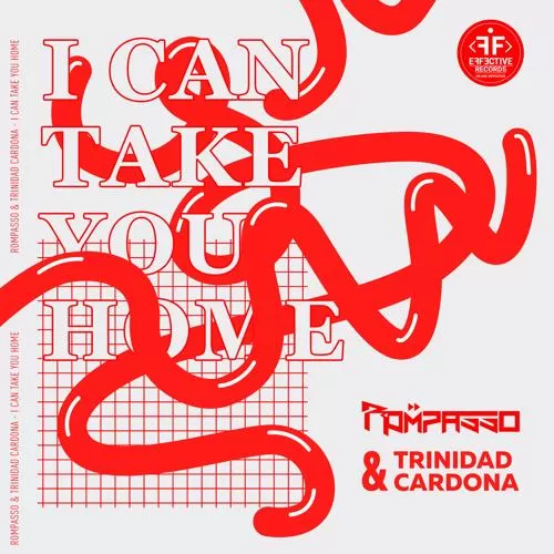 Rompasso, Trinidad Cardona - I Can Take You Home