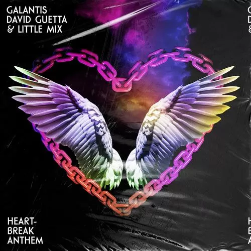 Galantis, David Guetta, Little Mix - Heartbreak Anthem