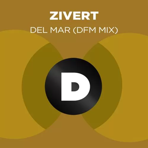 Zivert - DEL MAR (DFM mix)