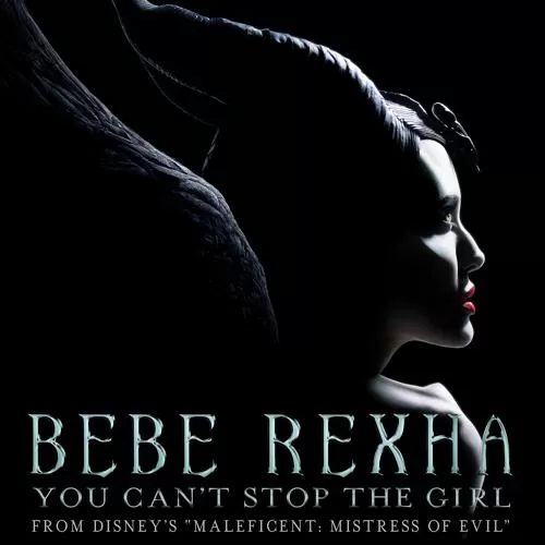 Bebe Rexha - You Can't Stop The Girl (From Disney's 