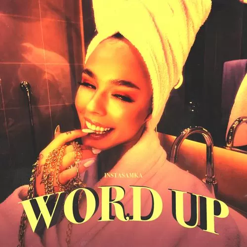 INSTASAMKA - Word Up