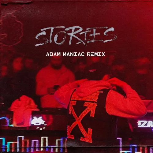 MACAN - Stories (Adam Maniac Remix)