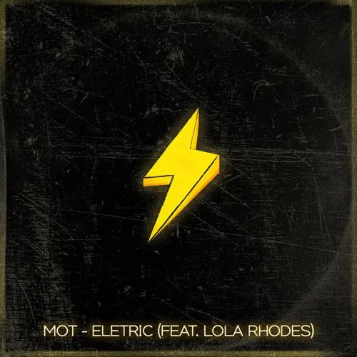 MOT, Lola Rhodes - Electric